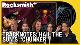 Rocksmith+ | Tracknotes: Hail The Sun's "Chunker"