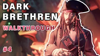 Dark Brethren COMPLETE Walkthrough | All Commendations ► Sea of Thieves
