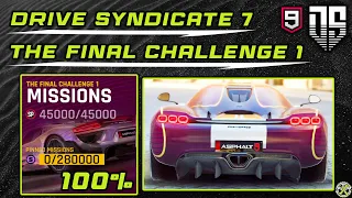 Asphalt 9 | Drive Syndicate 7 - The Final Challenge 1 | 100%