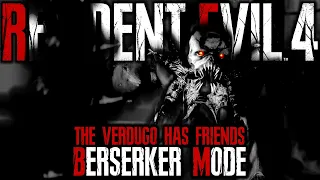 Everyman vs The Verdugo & Friends | Resident Evil 4 Remake Berserker Mod – Part 5