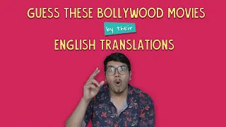 Guess These Bollywood Movies By Their English Translations | Ok Tested