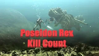 Poseidon Rex: Kill Count