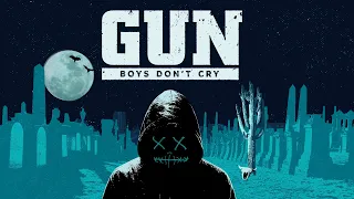 GUN - Boys Don't Cry (Lyric Video)