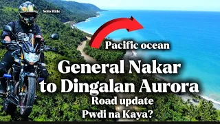 General Nakar to Dingalan Aurora new Road Update.(full Video)