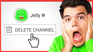 I Have To Delete My Channel…