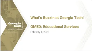 What's Buzzin at Georgia Tech: OMED Educational Services