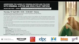 Addressing the harms of criminalisation and policing with criminal justice and drug policy reform