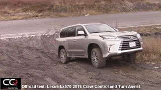 Lexus LX 570 : Offroad test / Crawl Control and Turn Assist
