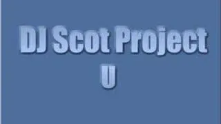 DJ Scot Project - U (1995)