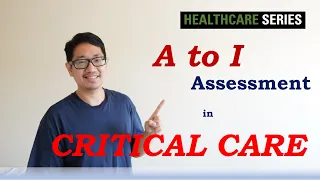 Critical Care | A to I Assessment | ICU