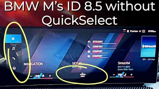 BMW M’s iDrive 8.5 without QuickSelect