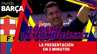 Así ha sido la presentación de Robert Lewandowski con el Barça