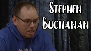 Stephen Buchanan Analysis (Was he a serial killer?!)
