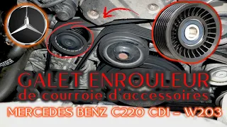 REMPLACER LE GALET ENROULEUR DE COURROIE D'ACCESSOIRES - MERCEDES BENZ C220 CDI - W203