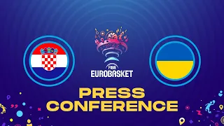 Croatia v Ukraine - Press Conference | FIBA EuroBasket 2022