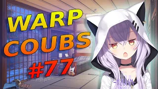 Warp CoubS #77  | anime / amv / gif with sound / my coub / аниме / coubs / gmv