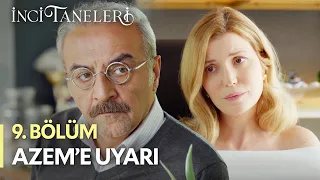 Azem'e Uyarı - İnci Taneleri (9. Bölüm)