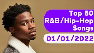 🇺🇸 Top 50 R&B/Hip-Hop/Rap Songs (January 1, 2022) | Billboard