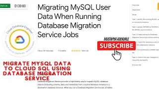 Migrating MySQL User Data When Running Database Migration Service Jobs with Explanation | Qwiklabs.