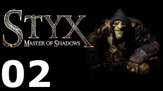 Styx: Master of Shadows 02 Reminiscences 2/3 | Воспоминание 2/3 [Goblin]