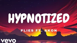 Plies ft. Akon - Hypnotized (Official Lyrics Video)