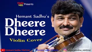 DHEERE DHEERE SE | AASHIQUI | HEMANT SADHU | VIOLIN | INSTRUMENTAL | VIOLIN WAVES