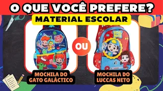 ✏️📚 O QUE VOCÊ PREFERE? | EDIÇÃO MATERIAIS ESCOLARES | JOGO DAS ESCOLHAS! 👩‍🎓