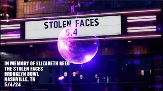 The Stolen Faces - In Memory Of Elizabeth Reed  (5/4/24)