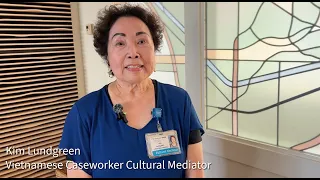 Kim Lundgreen - Vietnamese Caseworker Cultural Mediator, Harborview Medical Center