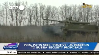 Pres. Putin sees 'positive' US reaction to Russia security proposals