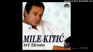 Mile Kitic - Krcma - (Audio 2000)