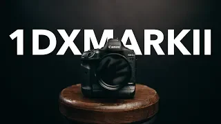 Canon 1DX Mark II - Is It Still Worth It?