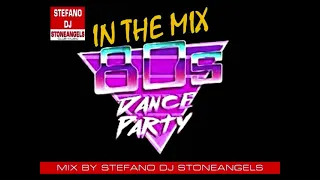 DANCE PARTY 80's MIX BY STEFANO DJ STONEANGELS #dance80 #djstoneangels #djset #italiandj