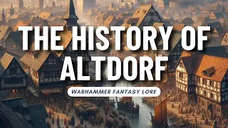 The history of Altdorf – Warhammer Fantasy Lore