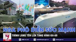 Nga phô diễn sức mạnh quân sự trước phương Tây, trình làng tên lửa tàng hình tân tiến - VNEWS