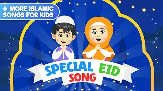 Special Eid Song (Eid mubarak song) + More Islamic Songs For Kids Compilation I Nasheed