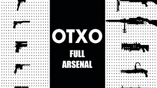 OTXO - FULL ARSENAL