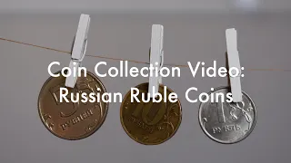 Coin Collection Video #2: Russian Ruble Coins