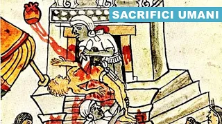 SACRIFICI UMANI e antropofagia presso i Mexica