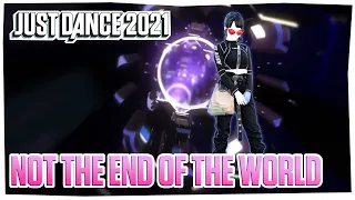 Just Dance 2021 | Katy Perry - Not The End Of The World | Fanmade Mashup