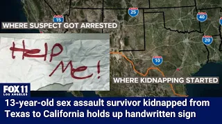 Girl kidnapped from Texas to California holds 'Help Me' sign to passerbys