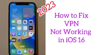 How to Fix VPN Not Working on iPhone in iOS 16 2023.