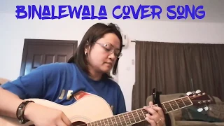 Princess Caballero Cover song Binalewa by Michael Dutchi Libranda