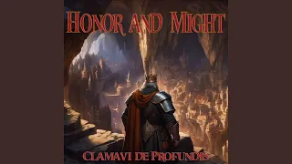 Honor and Might