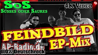 SoS - Süsses oder Saures EP-Vorstellung - Feindbild 🔥📻🔥 AP-Radio - 110% Deutschrock 4K