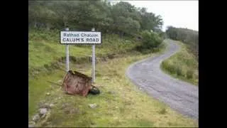 CALUM'S ROAD  (Raasay Skye)