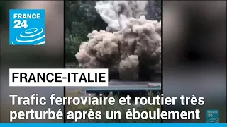 Trafic ferroviaire et routier très perturbé entre France et Italie après un éboulement en Savoie