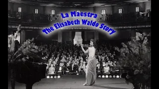 LA MAESTRA, THE ELISABETH WALDO STORY