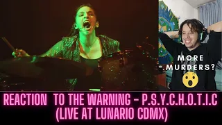 FIRST TIME REACTION / ANALYSIS TO THE WARNING - P.S.Y.C.H.O.T.I.C (LIVE at Lunario CDMX)