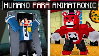 O HUMANO que virou um ANIMATRONIC no Minecraft ‹‹ P3DRU ››